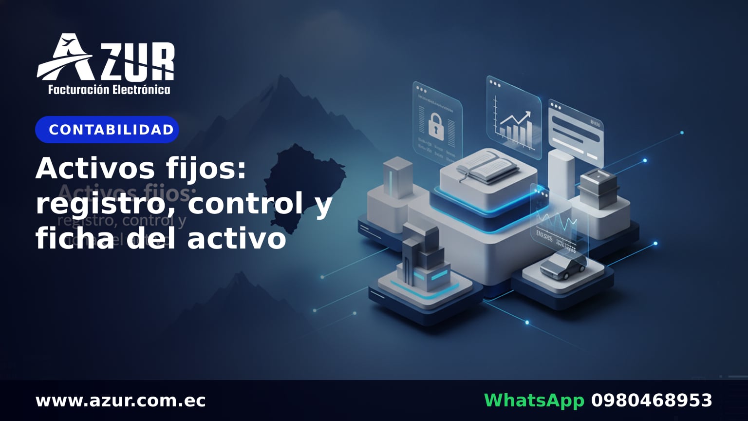Activos fijos: registro, control y ficha del activo