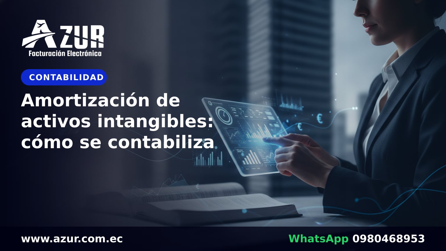 Amortización de activos intangibles: cómo se contabiliza