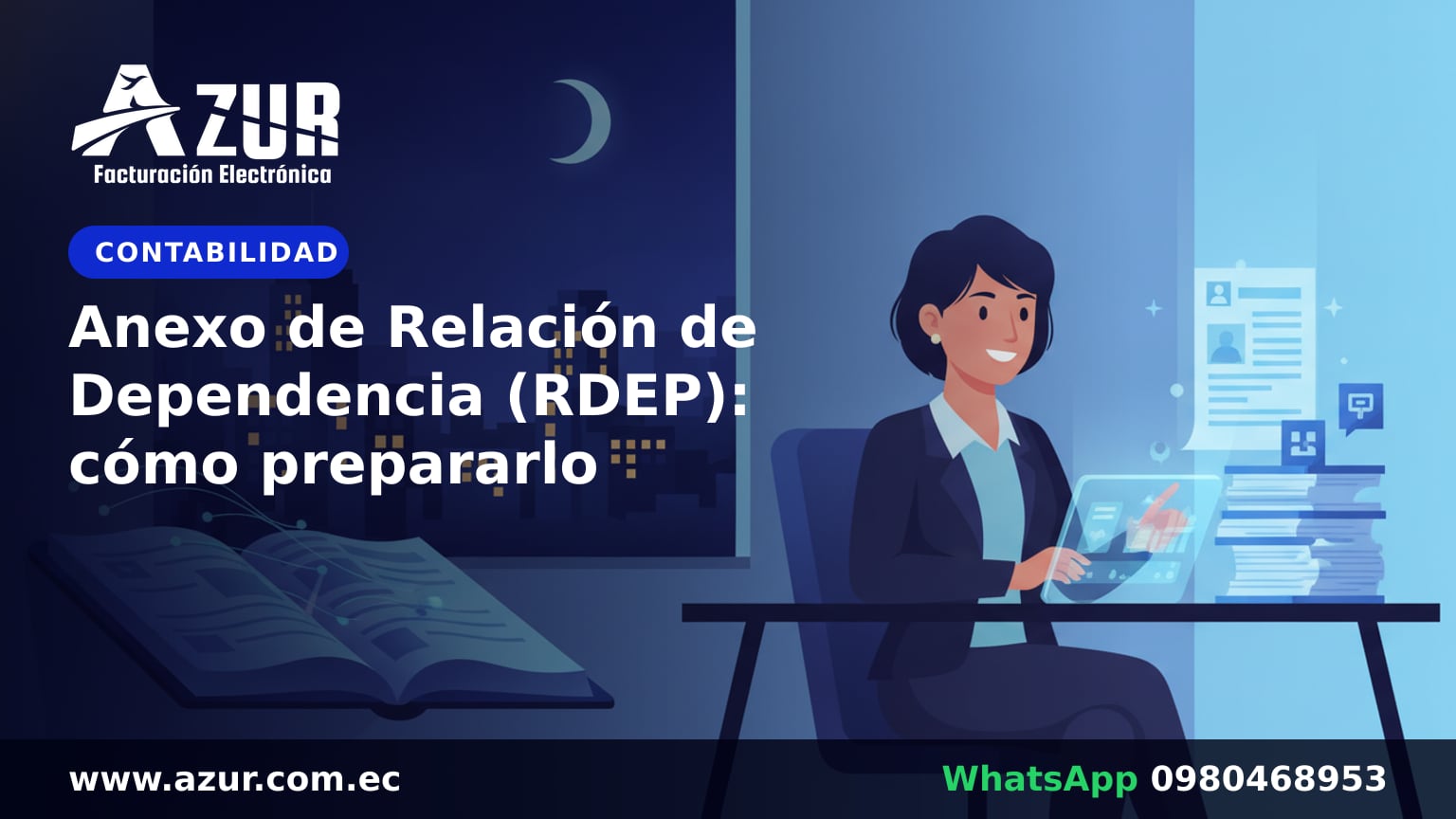 Anexo de Relación de Dependencia (RDEP): cómo prepararlo