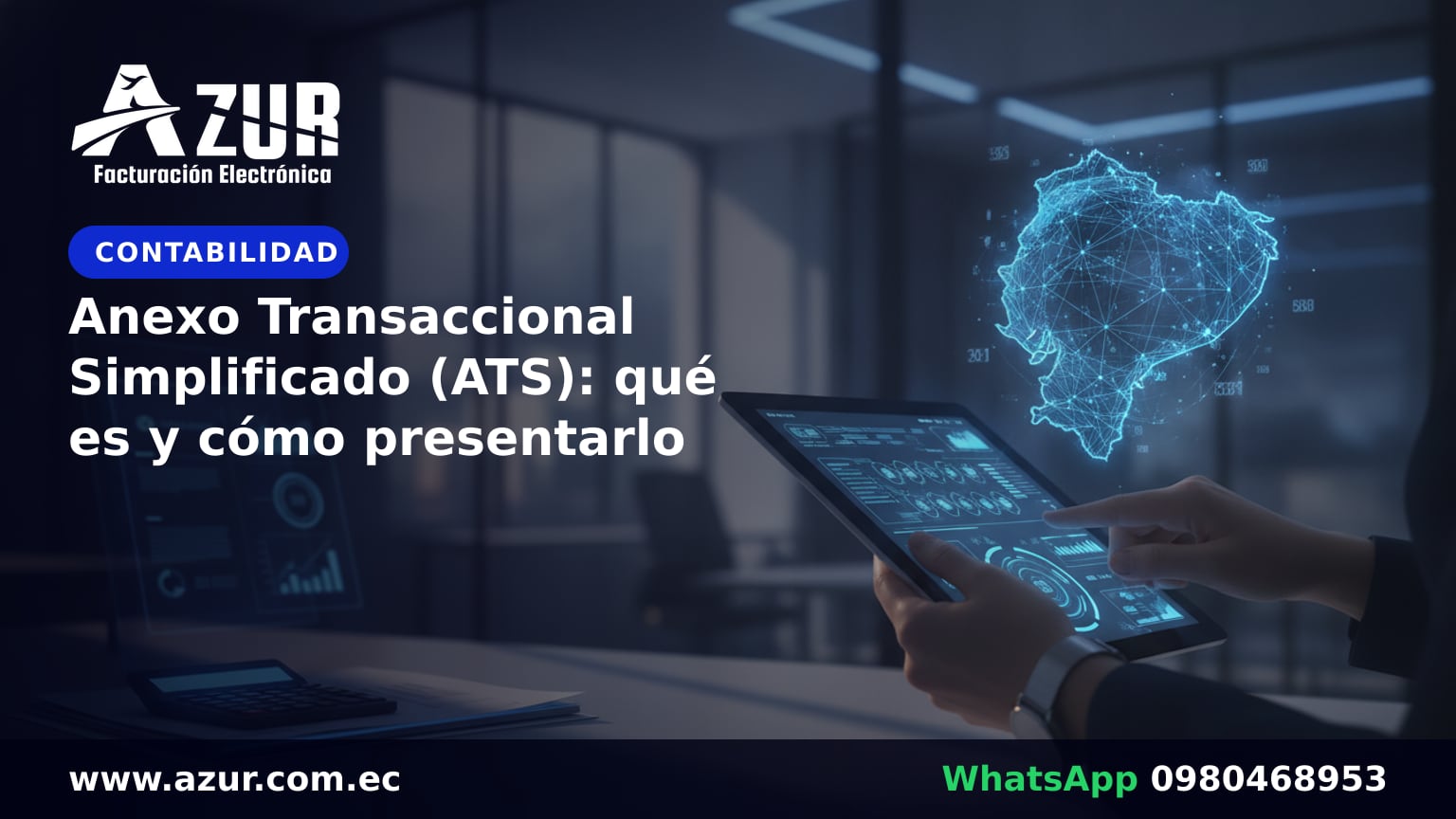 Anexo Transaccional Simplificado (ATS): qué es y cómo presentarlo