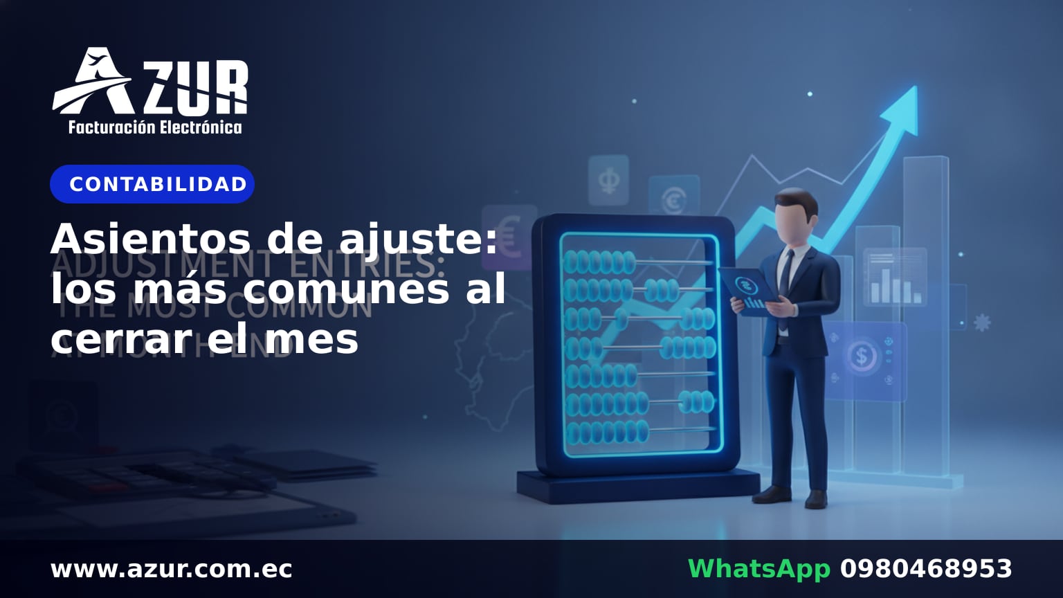 Asientos de ajuste: los más comunes al cerrar el mes
