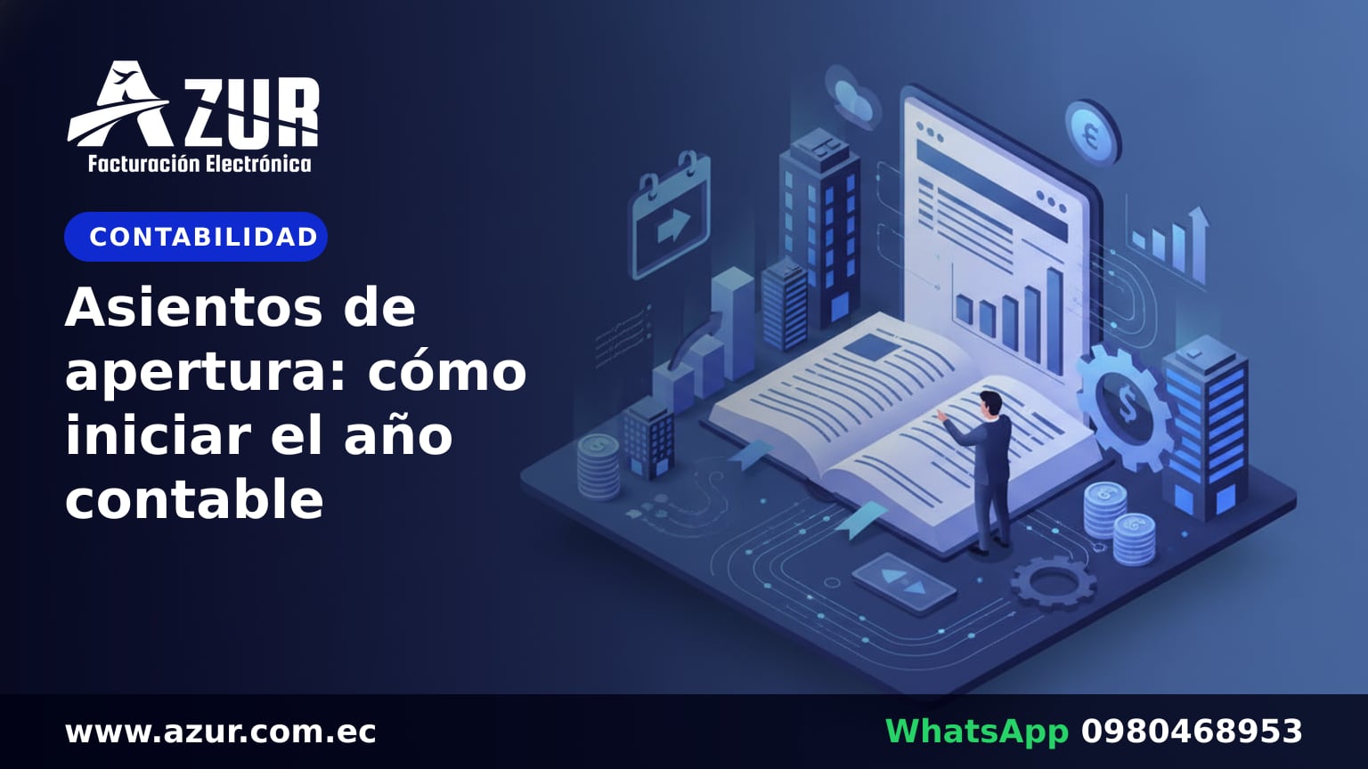 Asientos de apertura: cómo iniciar el año contable