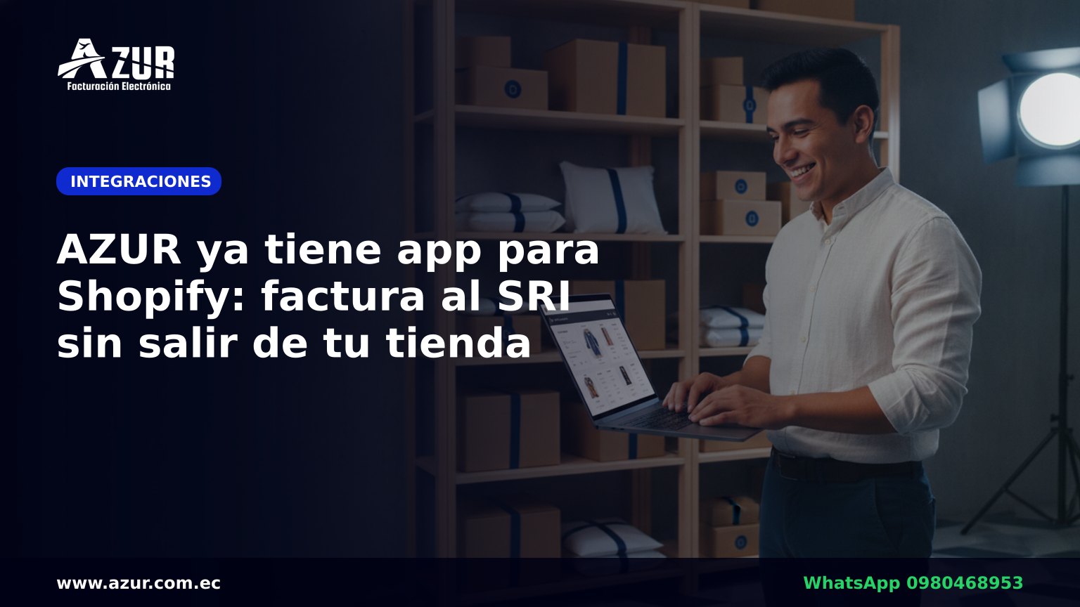 AZUR ya tiene app para Shopify: factura al SRI sin salir de tu tienda