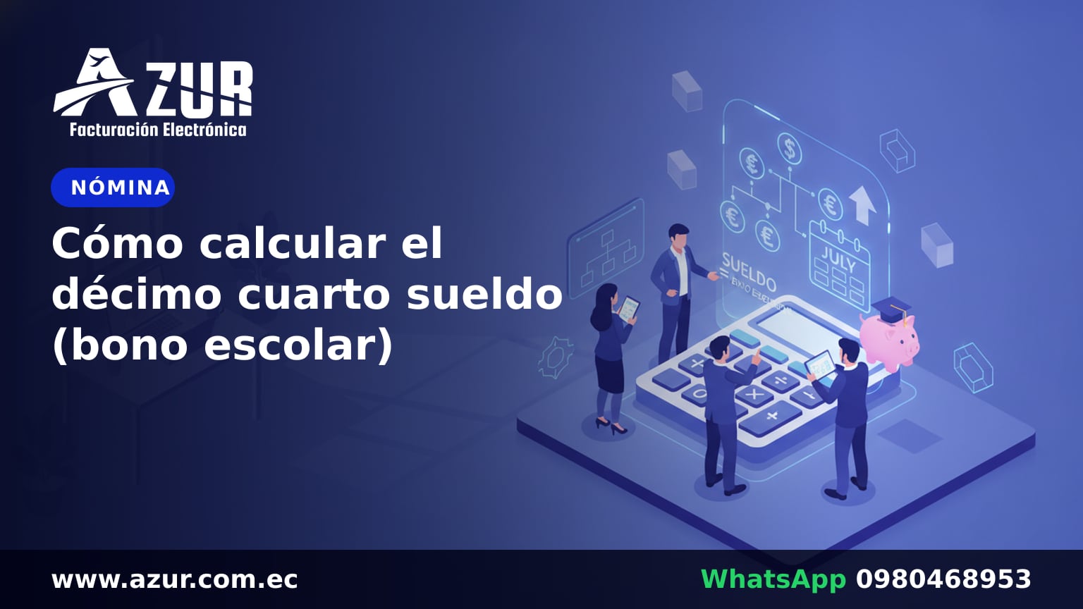 Cómo calcular el décimo cuarto sueldo (bono escolar)