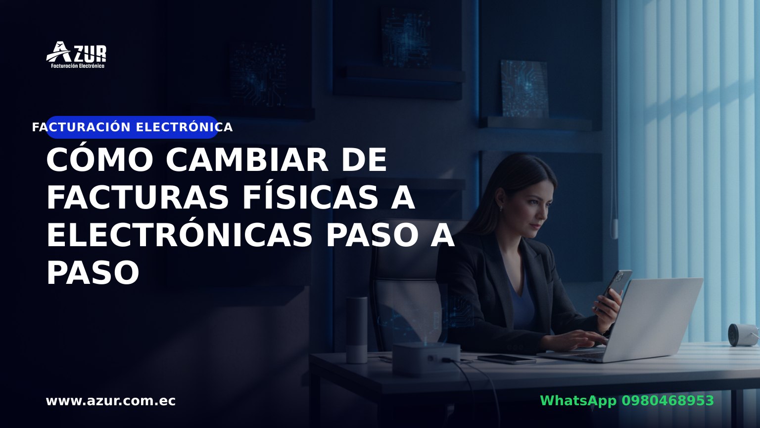 Cómo cambiar de facturas físicas a electrónicas paso a paso