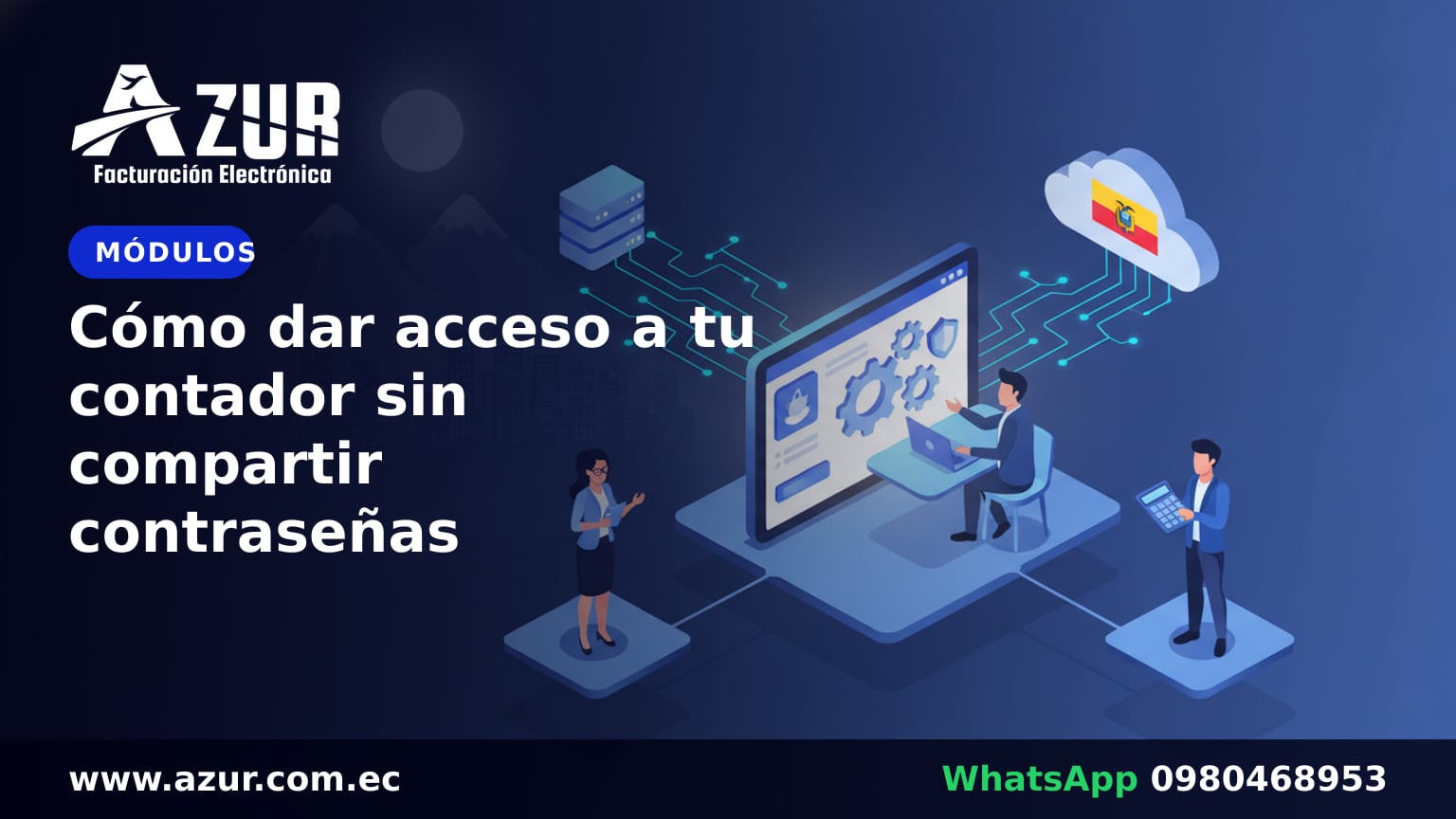 Cómo dar acceso a tu contador sin compartir contraseñas