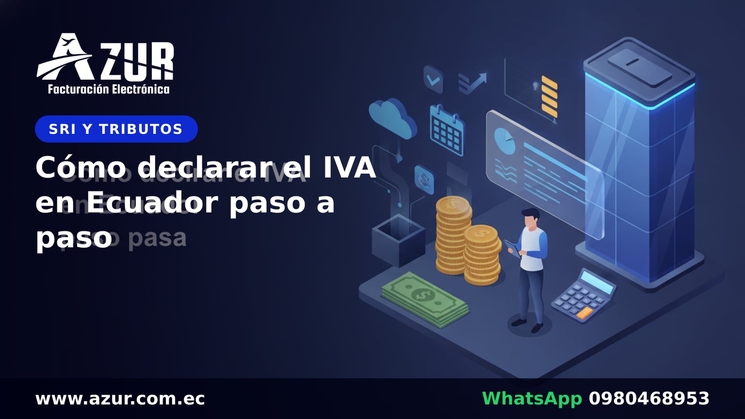 Cómo declarar el IVA en Ecuador paso a paso