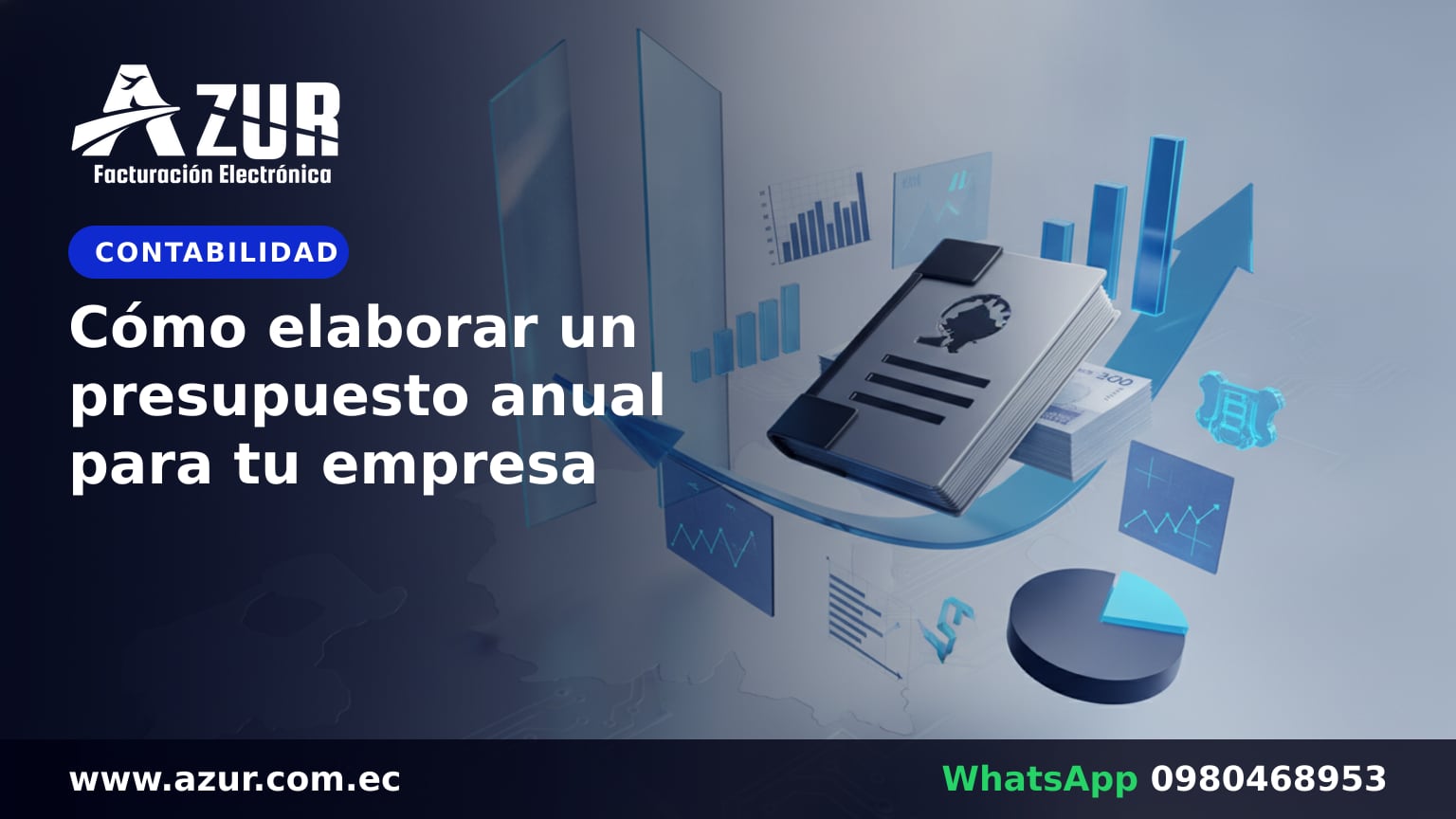 Cómo elaborar un presupuesto anual para tu empresa