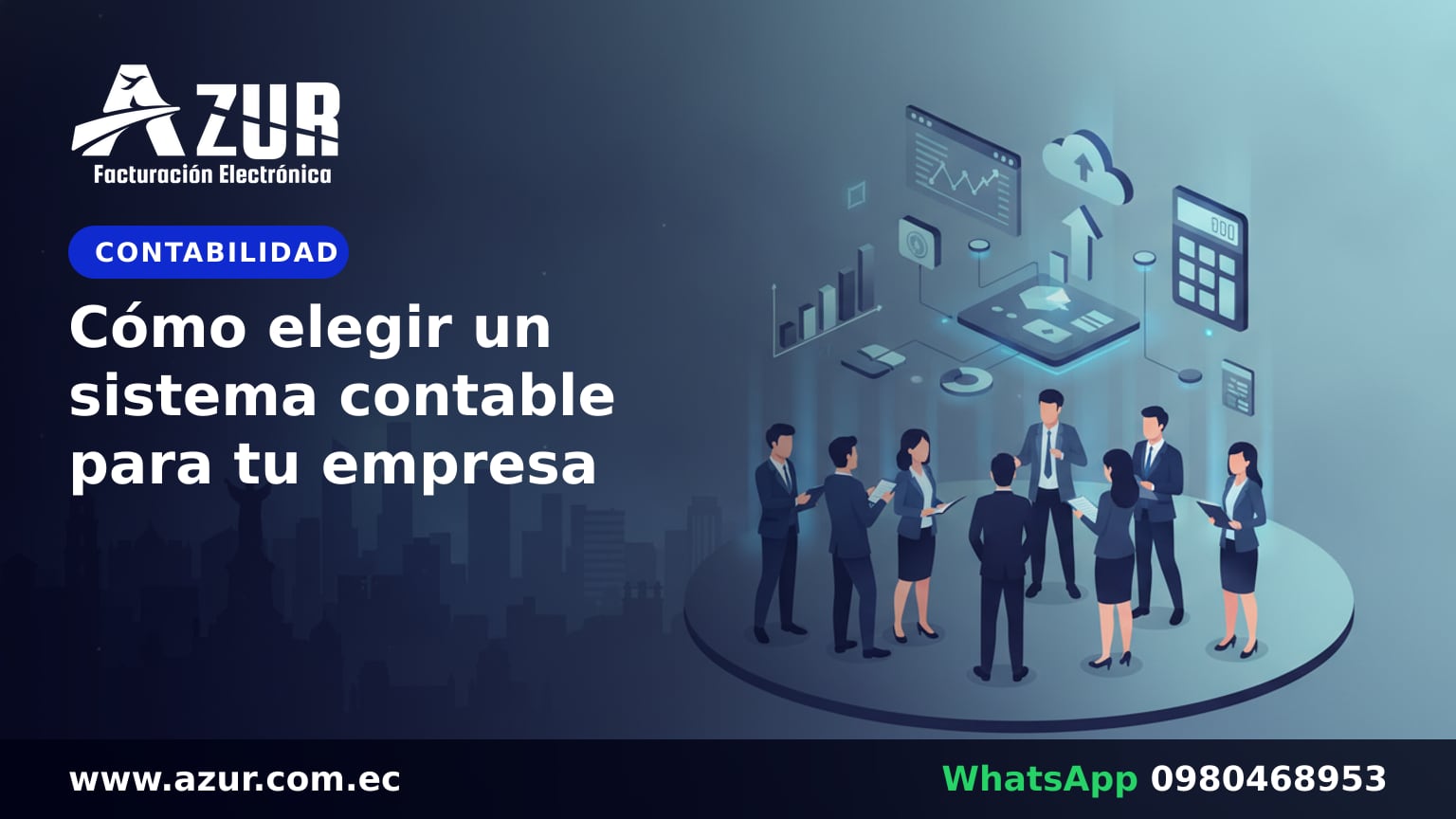 Cómo elegir un sistema contable para tu empresa