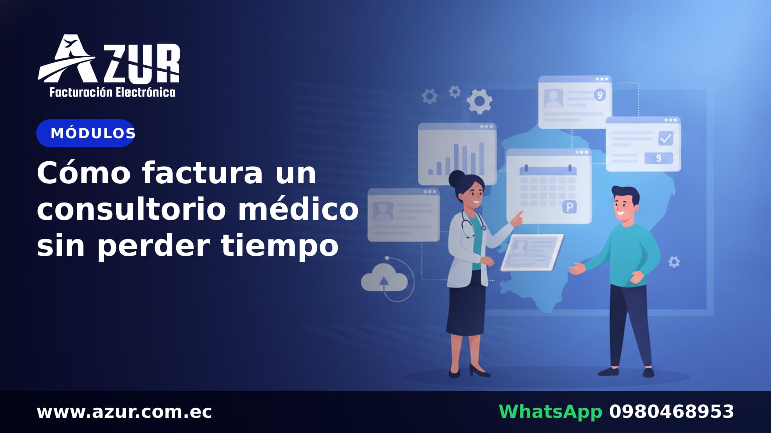 Cómo factura un consultorio médico sin perder tiempo