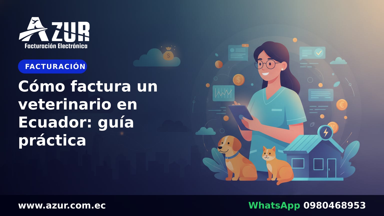 Cómo factura un veterinario en Ecuador: guía práctica
