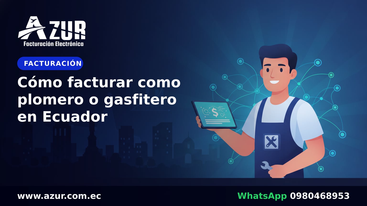 Cómo facturar como plomero o gasfitero en Ecuador