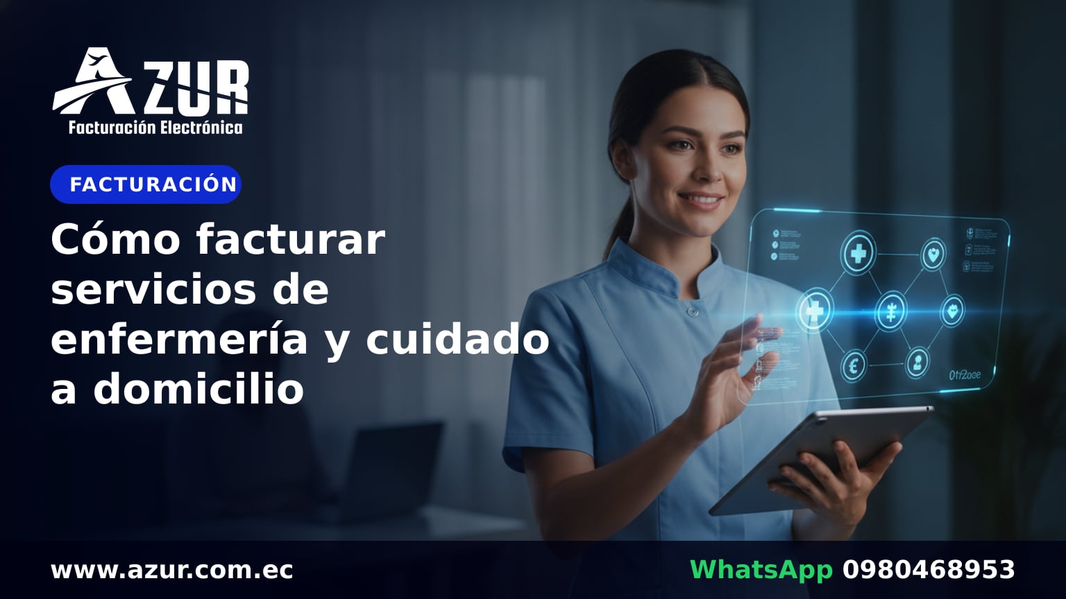 Cómo facturar servicios de enfermería y cuidado a domicilio