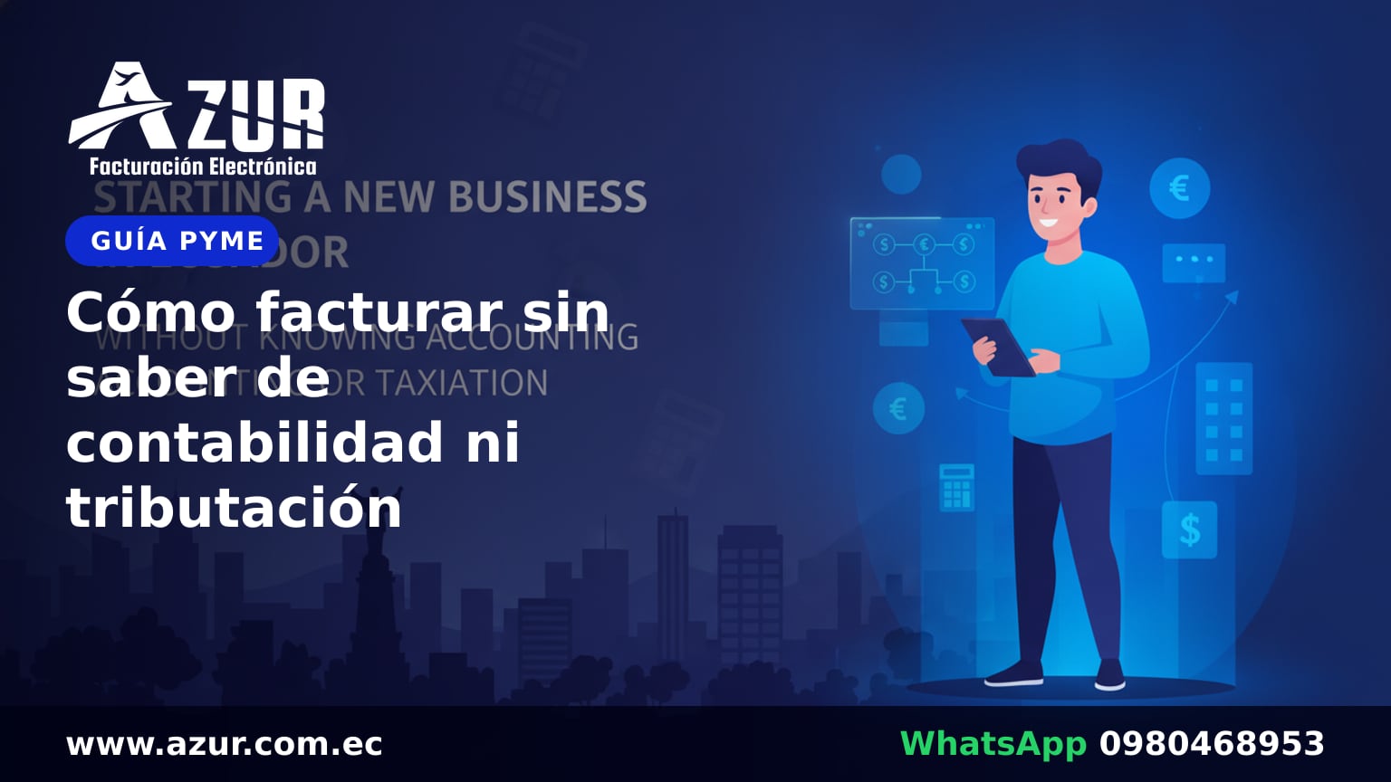 Cómo facturar sin saber de contabilidad ni tributación