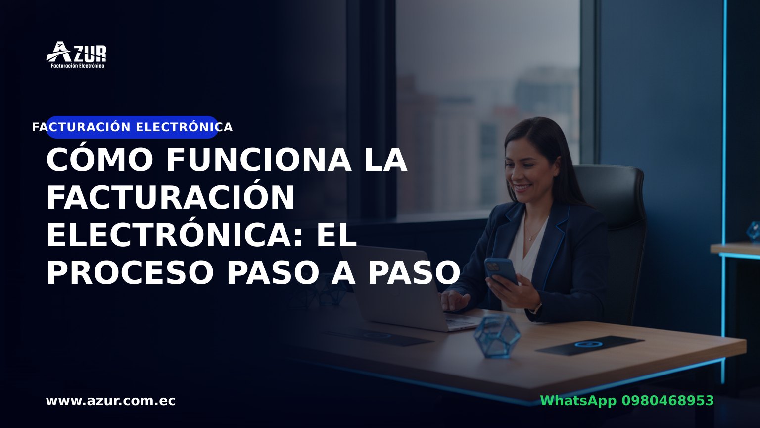 Cómo funciona la facturación electrónica: el proceso paso a paso
