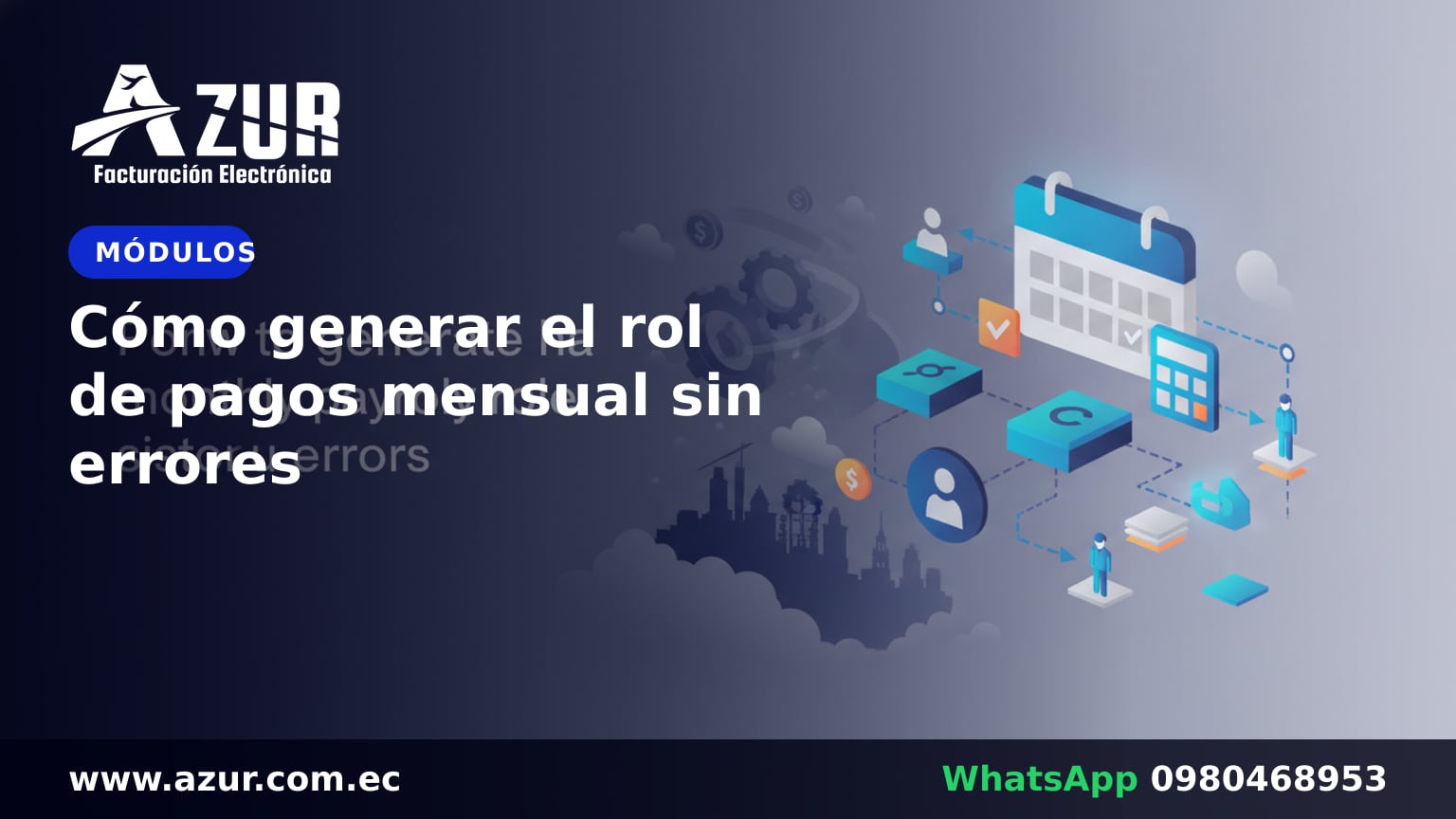 Cómo generar el rol de pagos mensual sin errores