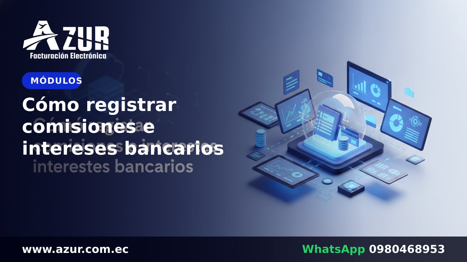 Cómo registrar comisiones e intereses bancarios