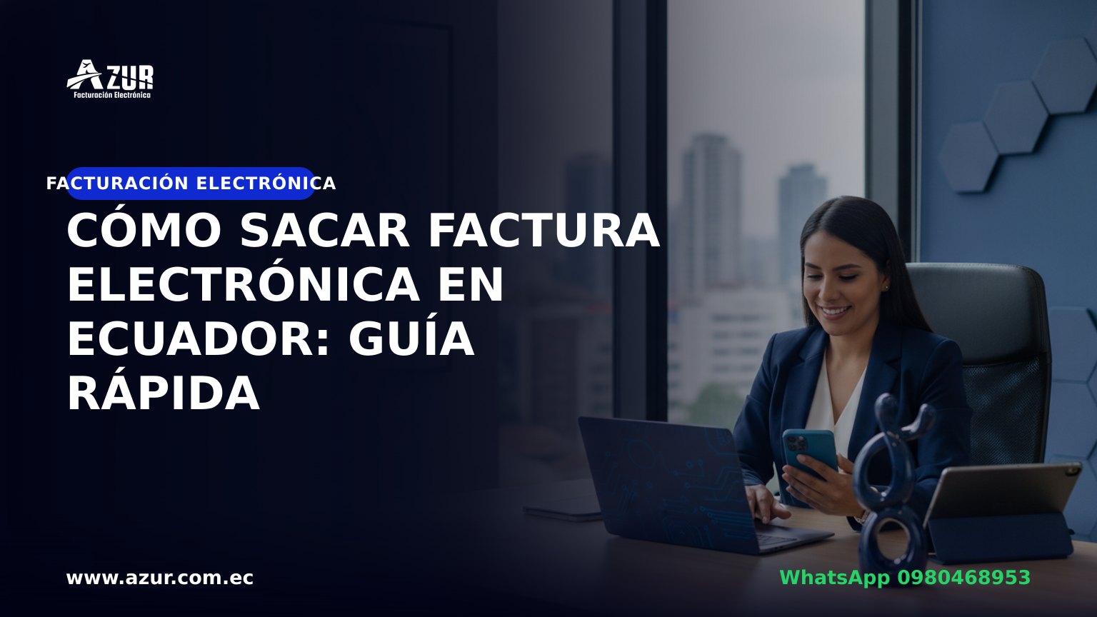 Cómo sacar factura electrónica en Ecuador: guía rápida
