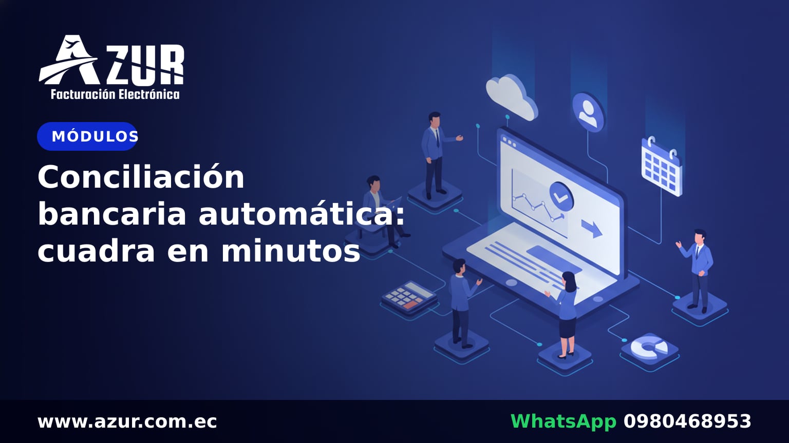 Conciliación bancaria automática: cuadra en minutos