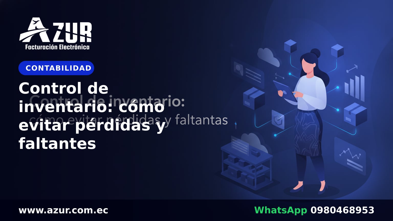 Control de inventario: cómo evitar pérdidas y faltantes