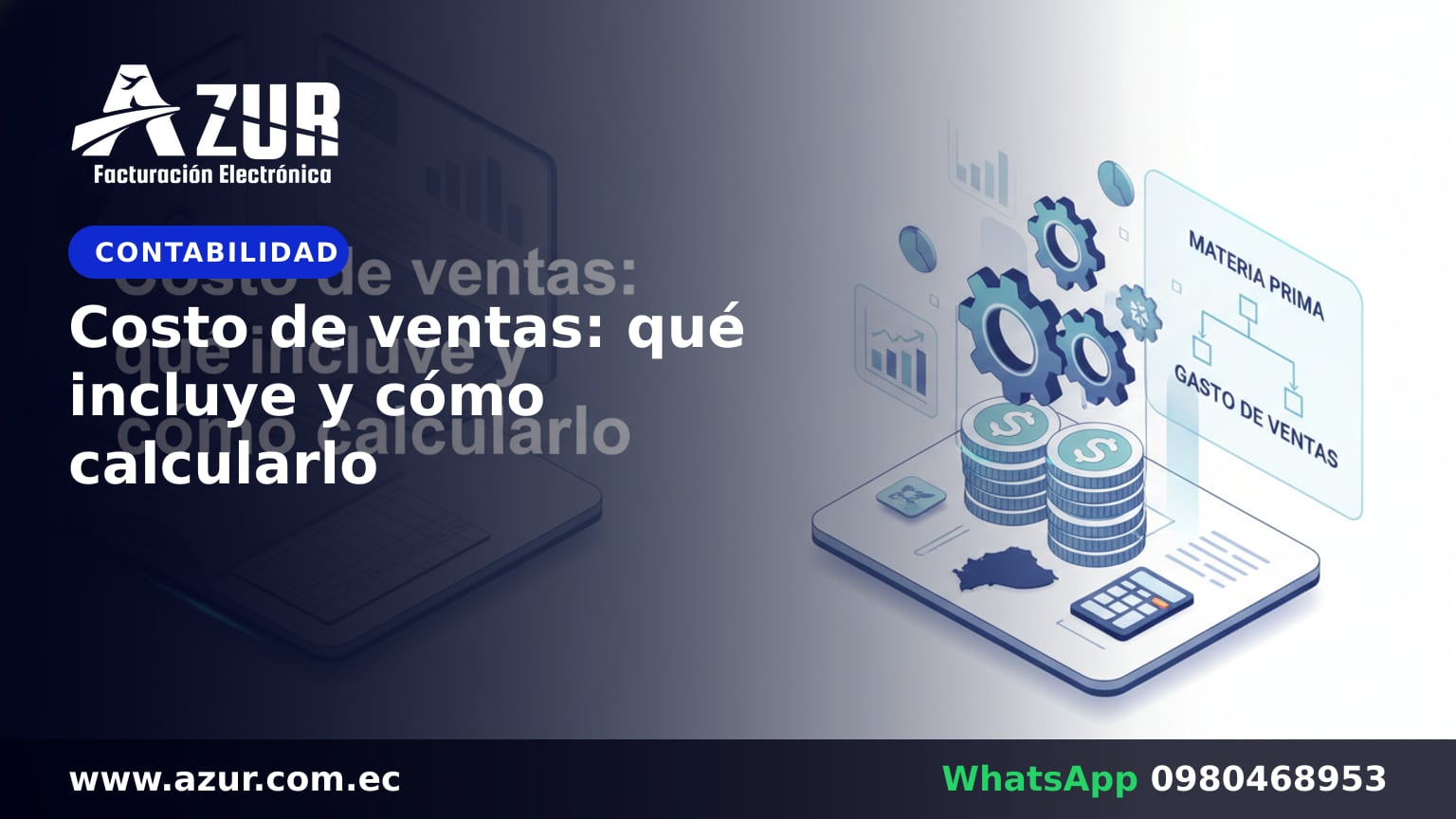 Costo de ventas: qué incluye y cómo calcularlo