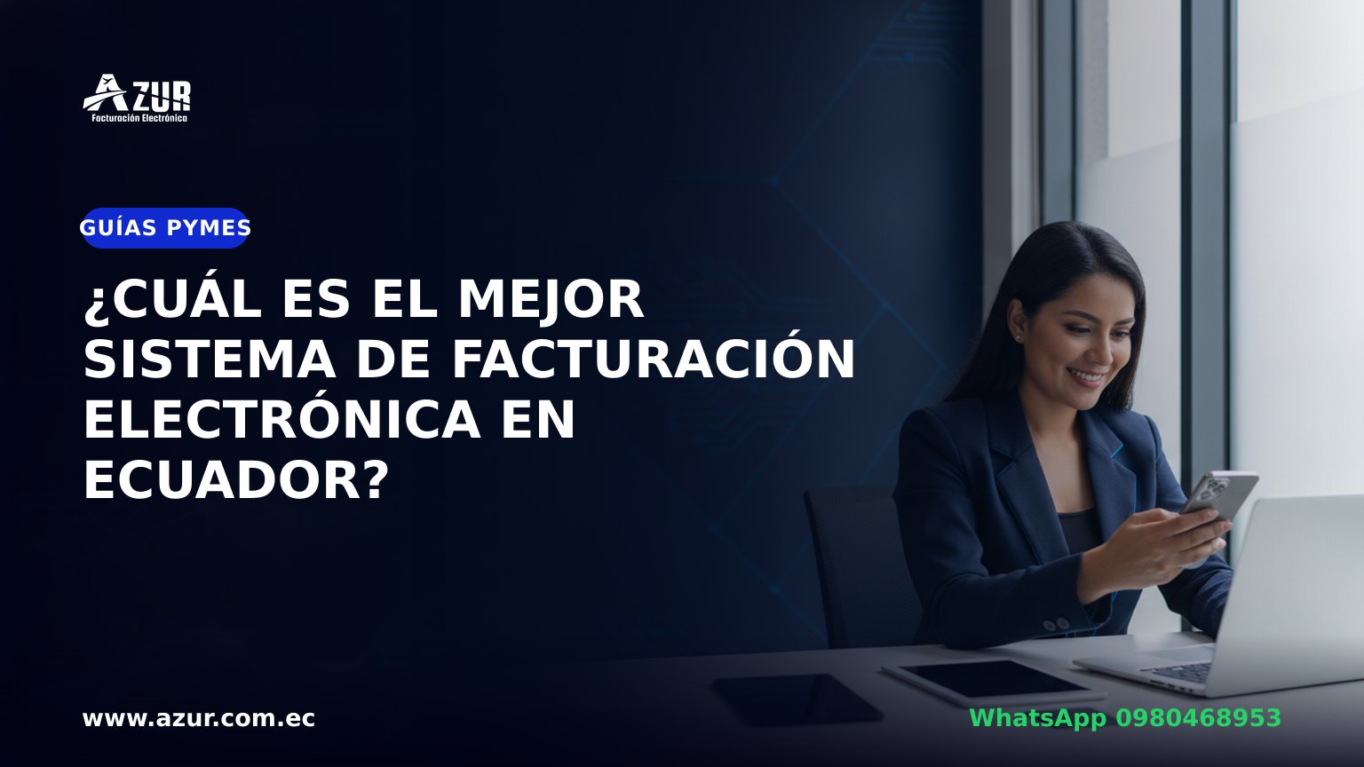 ¿Cuál es el mejor sistema de facturación electrónica en Ecuador?