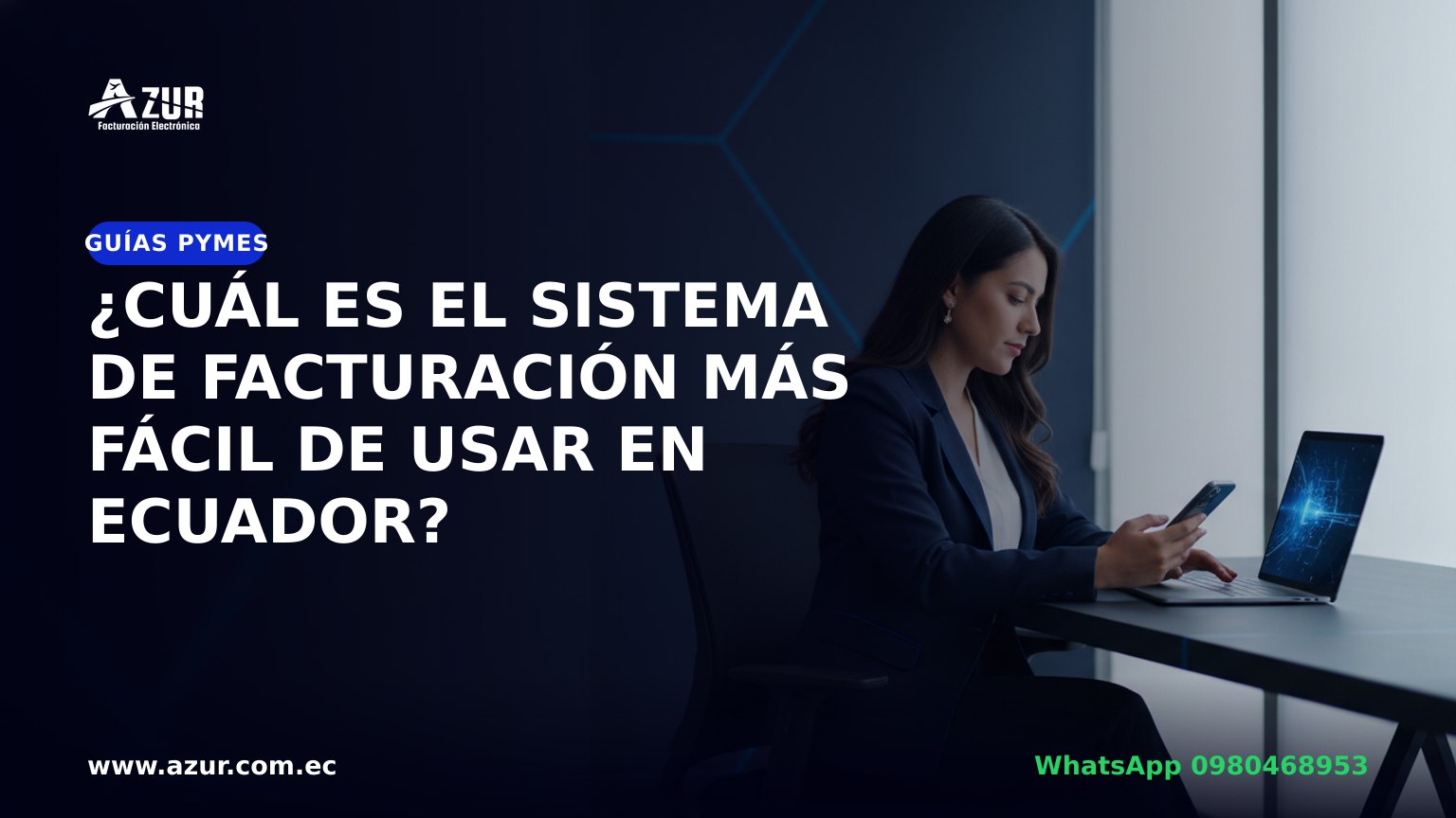 ¿Cuál es el sistema de facturación más fácil de usar en Ecuador?