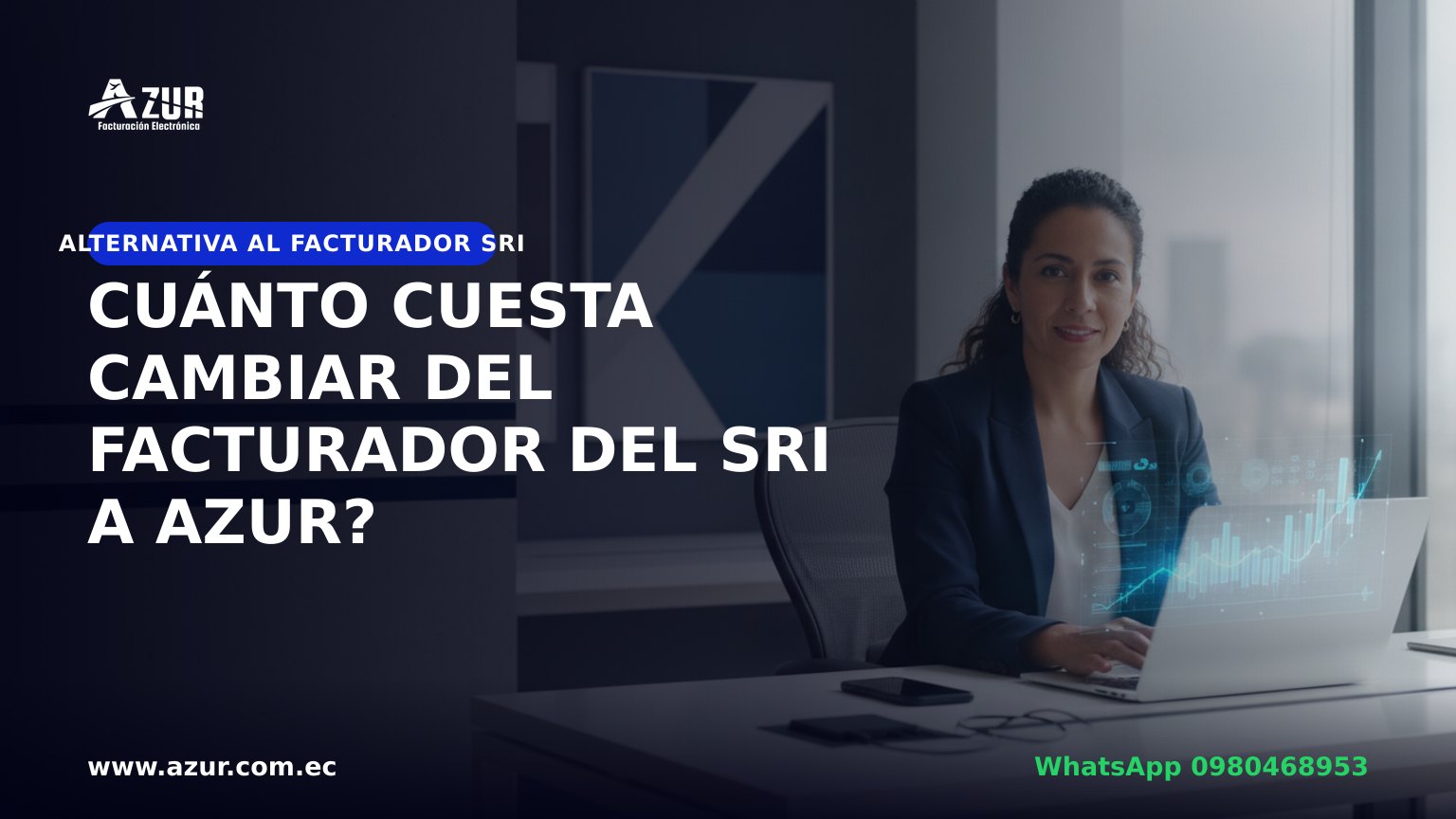 Cuánto cuesta cambiar del Facturador del SRI a AZUR?