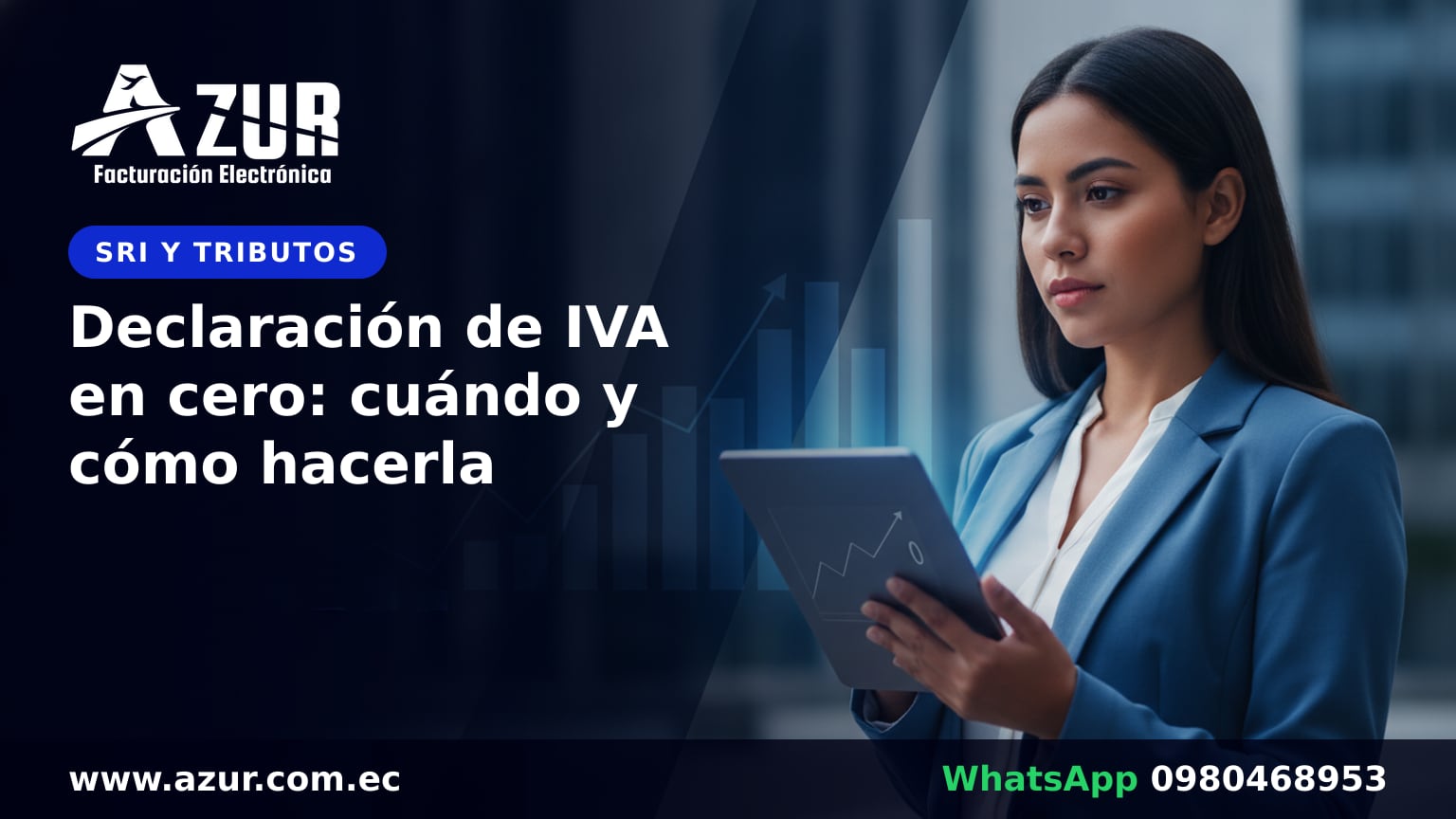 Declaración de IVA en cero: cuándo y cómo hacerla