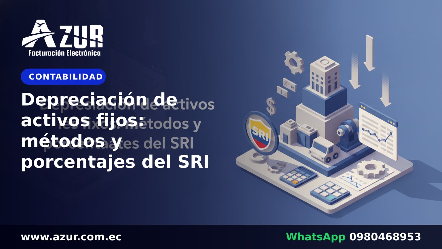 Depreciación de activos fijos: métodos y porcentajes del SRI