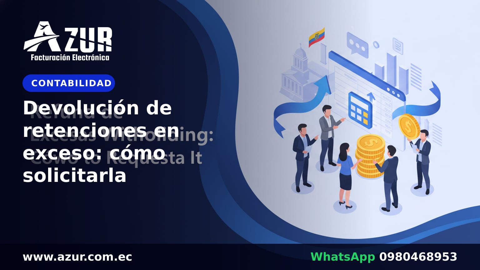Devolución de retenciones en exceso: cómo solicitarla