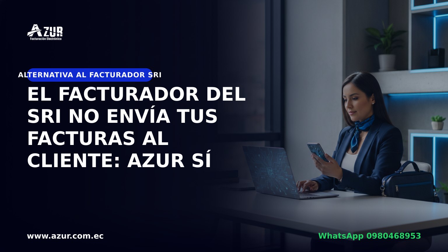 El Facturador del SRI no envía tus facturas al cliente: AZUR sí
