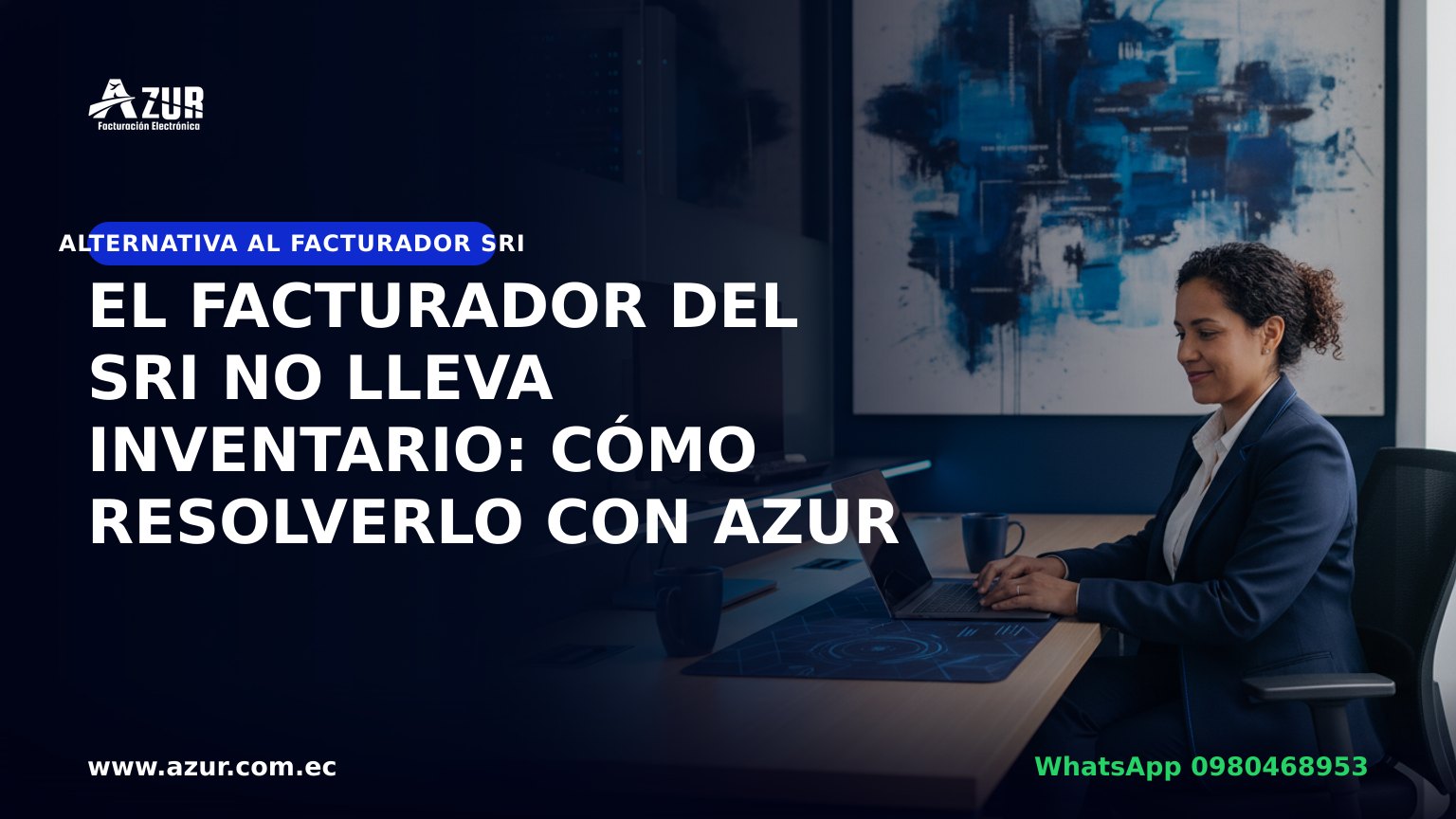 El Facturador del SRI no lleva inventario: cómo resolverlo con AZUR