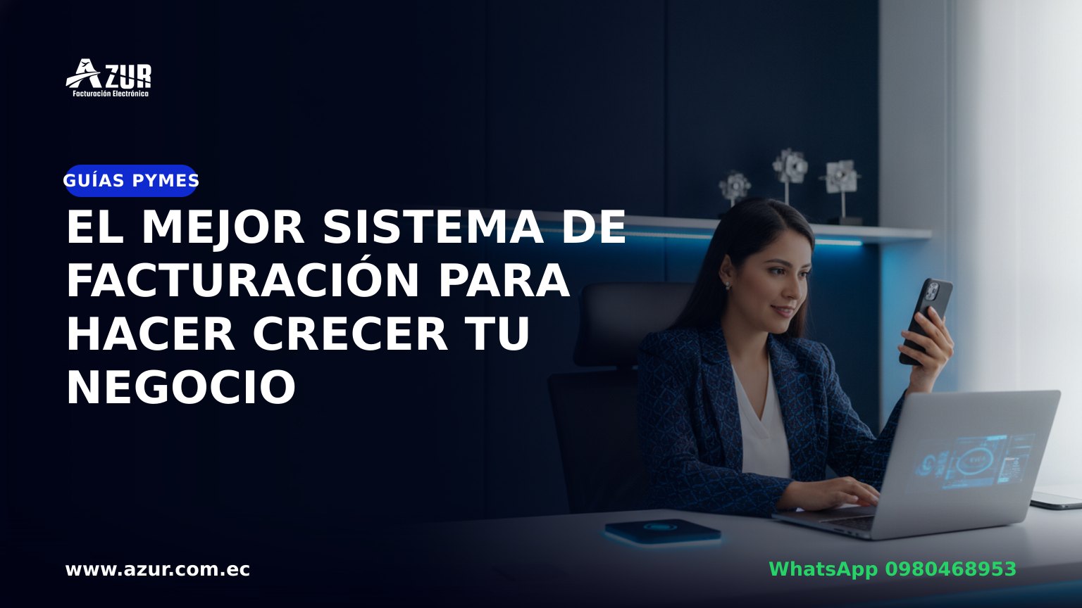 El mejor sistema de facturación para hacer crecer tu negocio