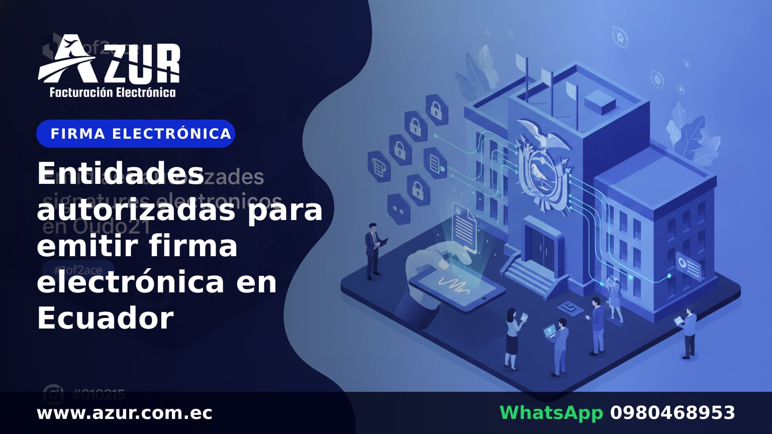 Entidades autorizadas para emitir firma electrónica en Ecuador