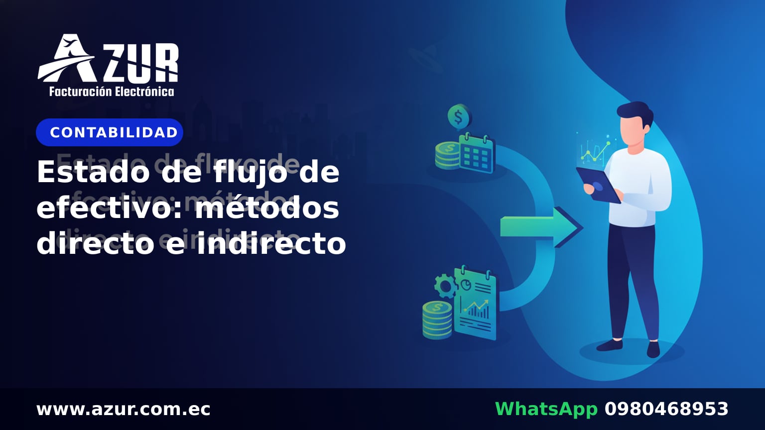 Estado de flujo de efectivo: métodos directo e indirecto