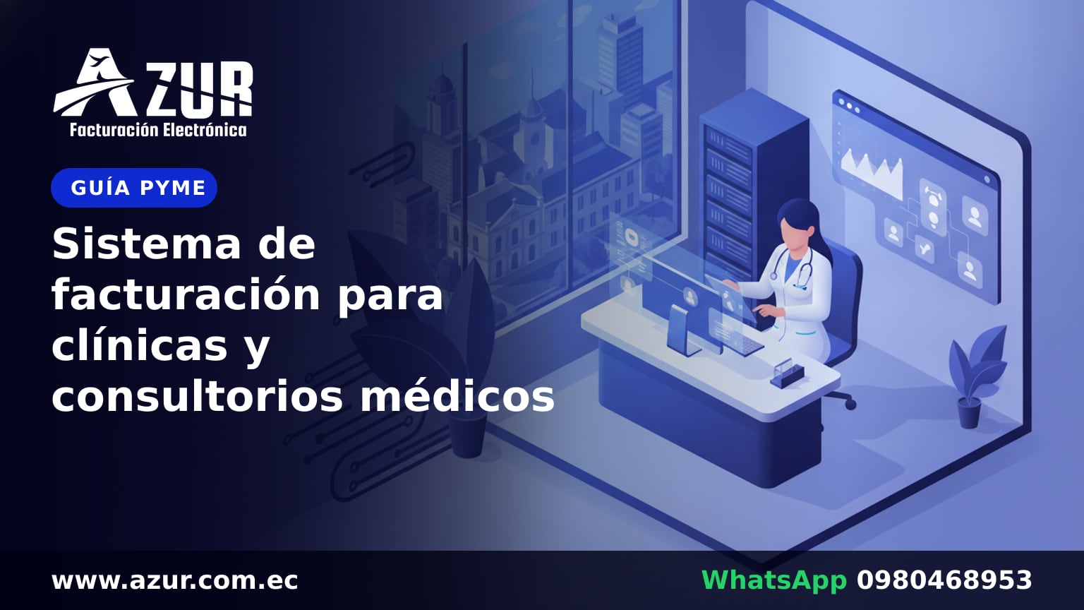 Sistema de facturación para clínicas y consultorios médicos