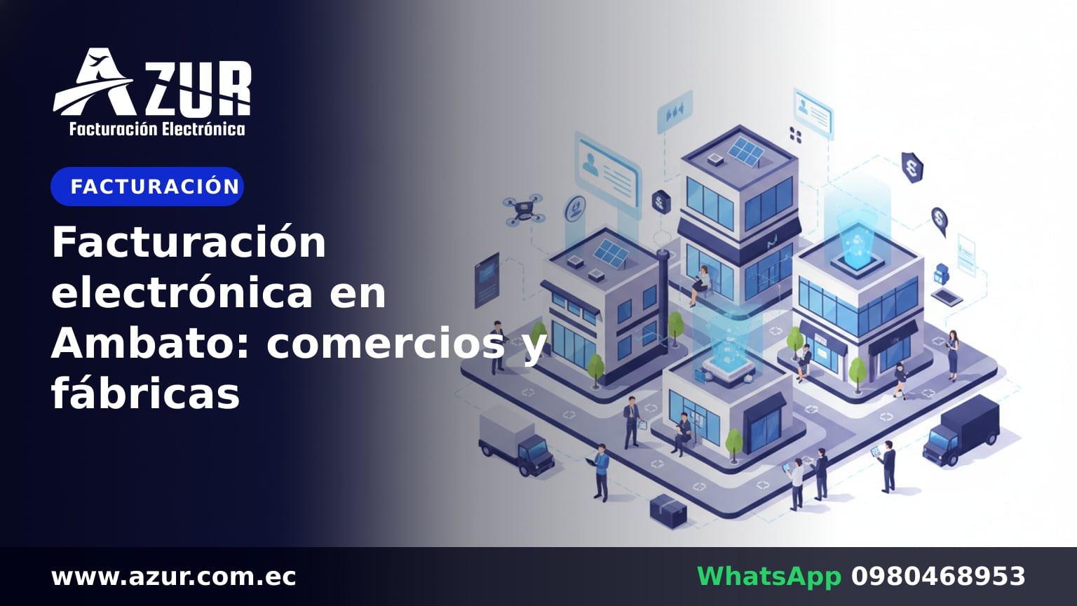 Facturación electrónica en Ambato: comercios y fábricas