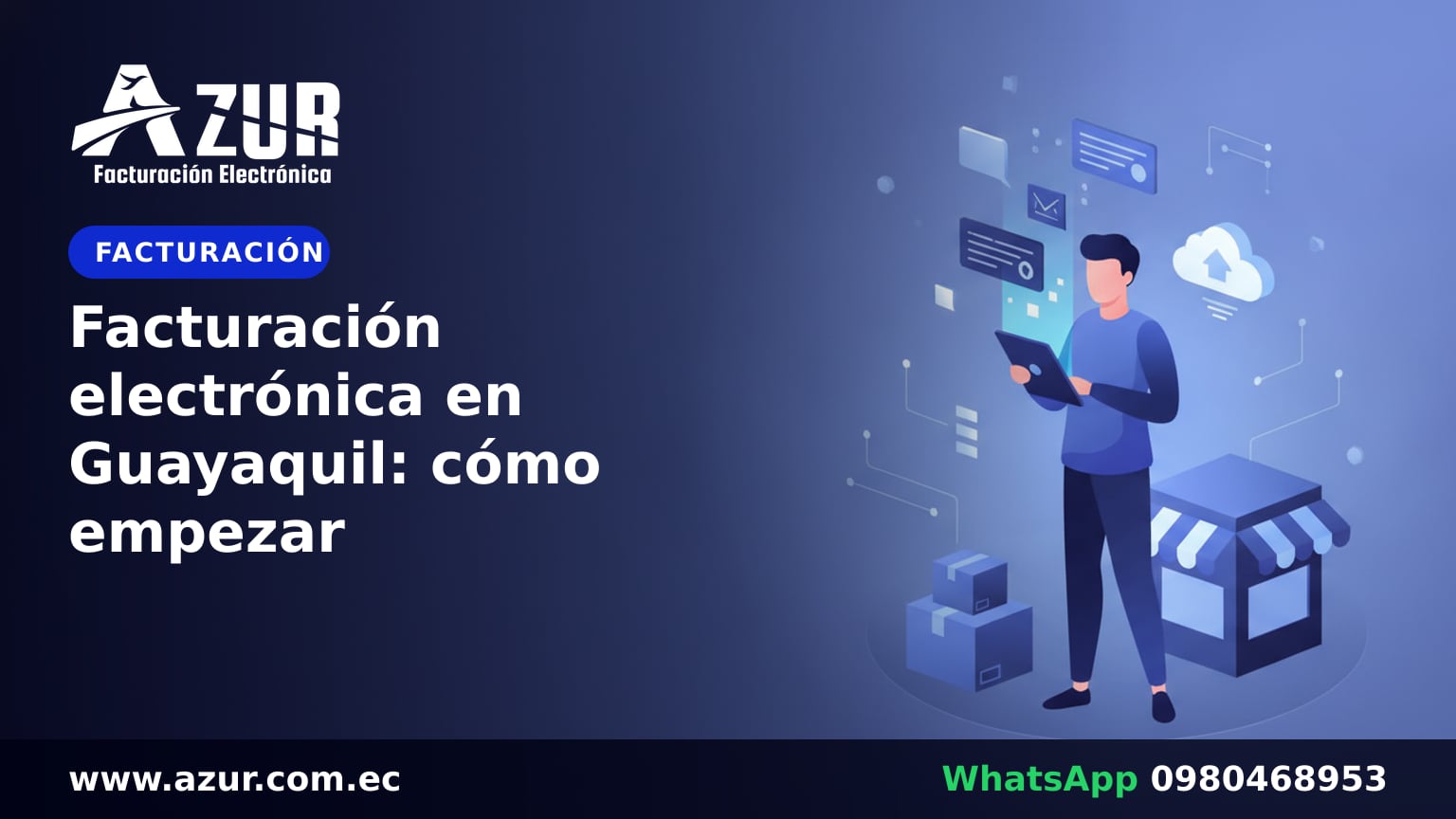 Facturación electrónica en Guayaquil: cómo empezar