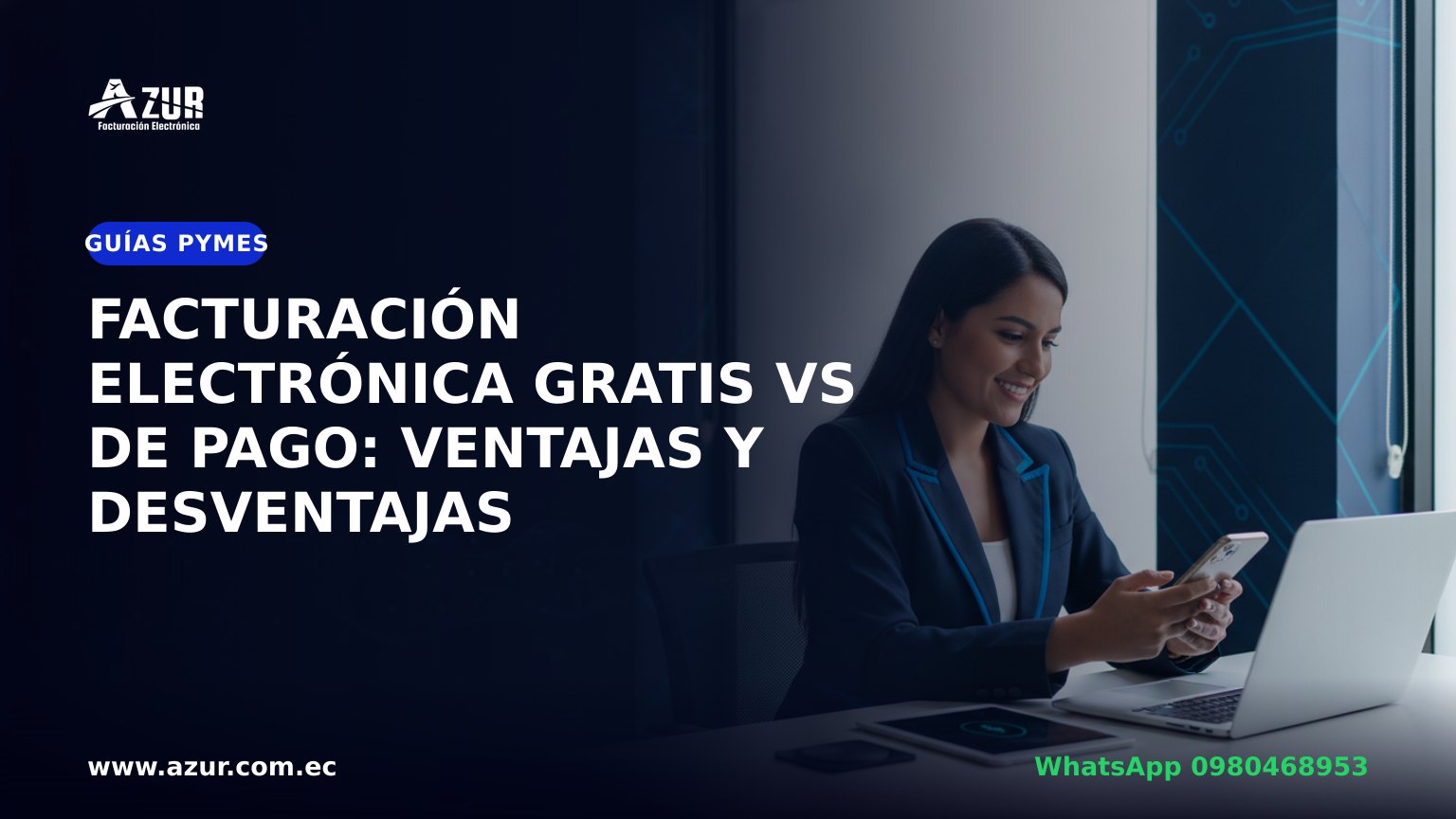 Facturación electrónica gratis vs de pago: ventajas y desventajas