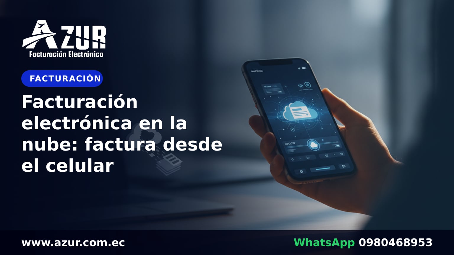 Facturación electrónica en la nube: factura desde el celular
