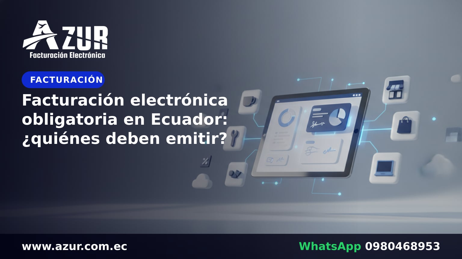 Facturación electrónica obligatoria en Ecuador: ¿quiénes deben emitir?
