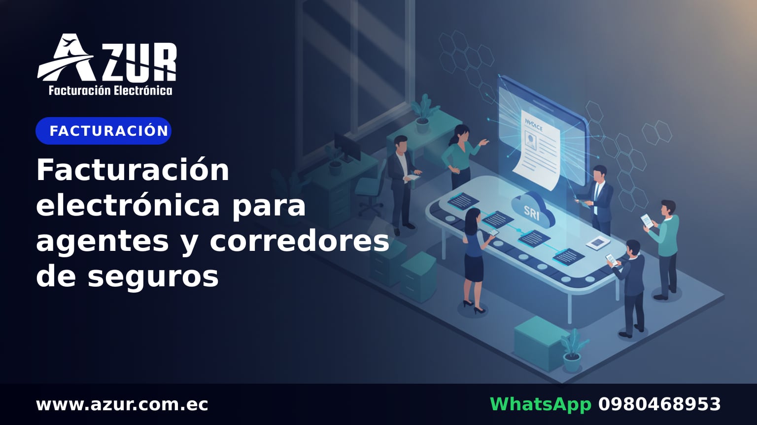Facturación electrónica para agentes y corredores de seguros