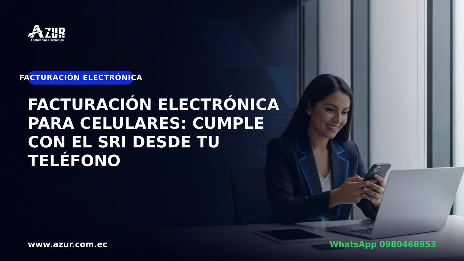 Facturación electrónica para celulares: cumple con el SRI desde tu teléfono