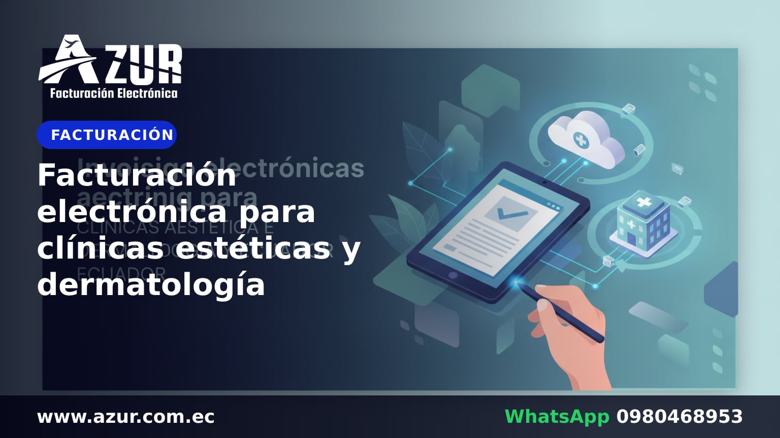 Facturación electrónica para clínicas estéticas y dermatología
