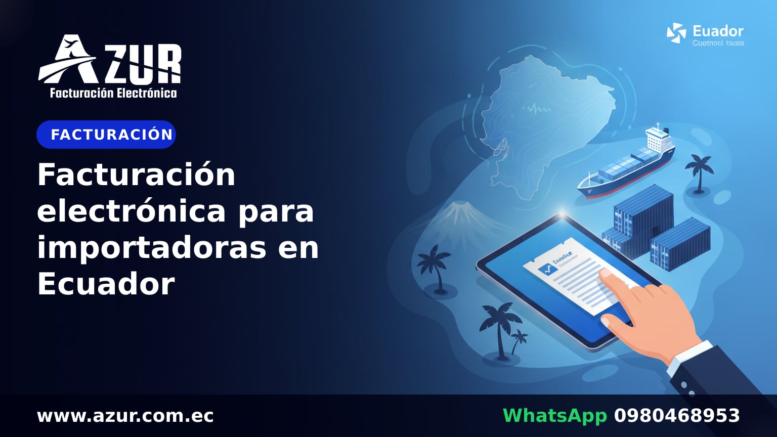 Facturación electrónica para importadoras en Ecuador