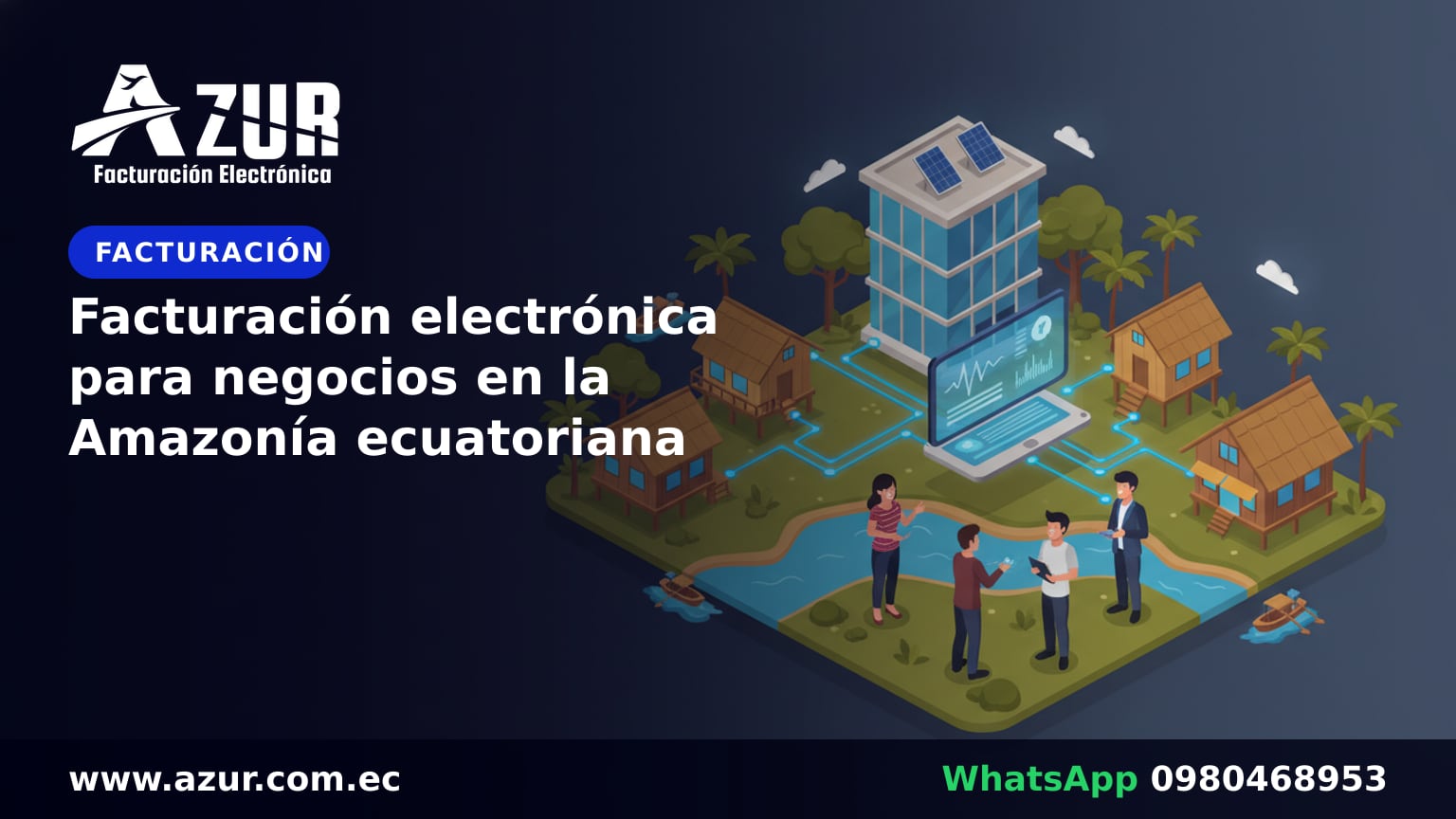 Facturación electrónica para negocios en la Amazonía ecuatoriana