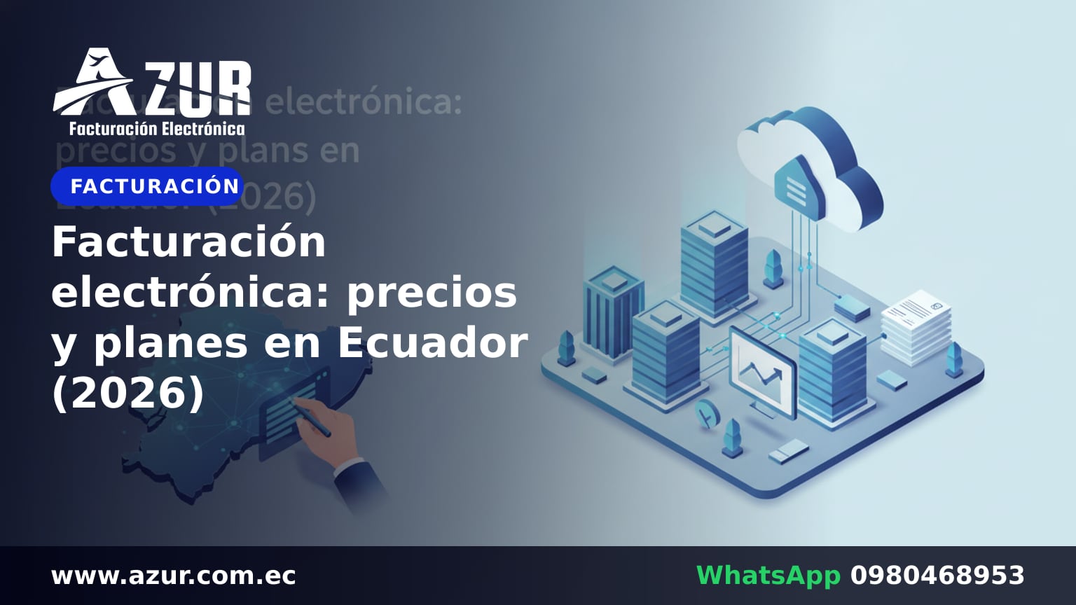 Facturación electrónica: precios y planes en Ecuador (2026)