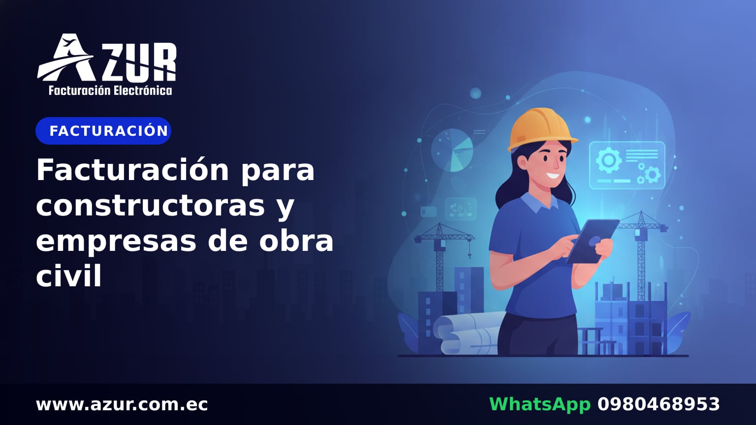 Facturación para constructoras y empresas de obra civil
