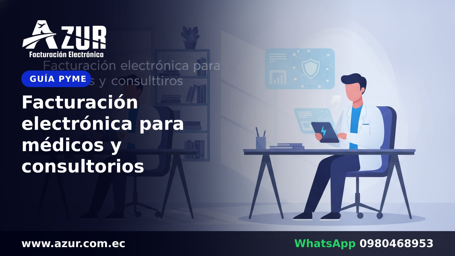 Facturación electrónica para médicos y consultorios